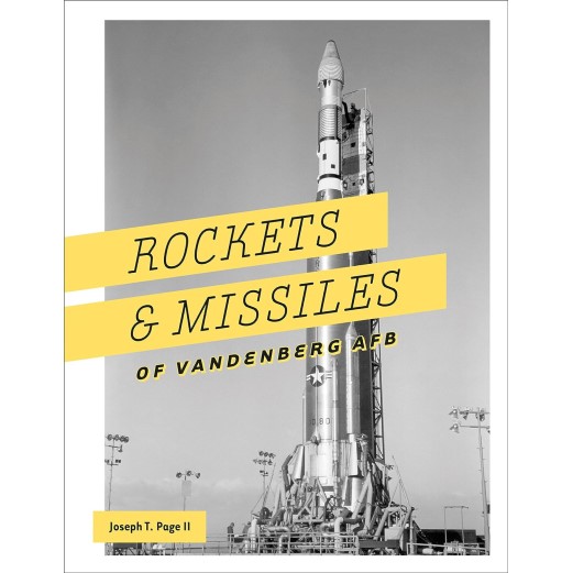 Book Rockets & Missiles of Vandenberg AFB